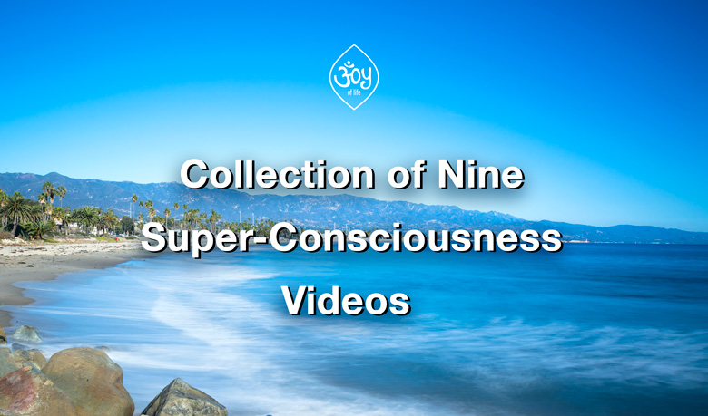 9 Super Consciousness Video Collection